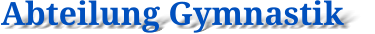 Abteilung Gymnastik
